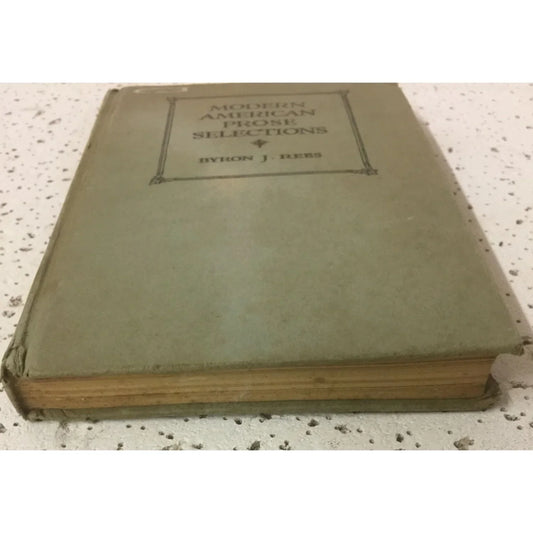 Modern American Prose Selections Book By Byron J Rees - A+ Stuff