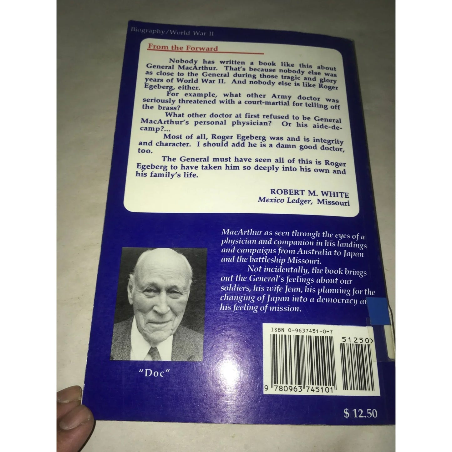 The General: MacArthur and the Man He Called "Doc" By Roger Olaf Egeberg Book - A+ Stuff