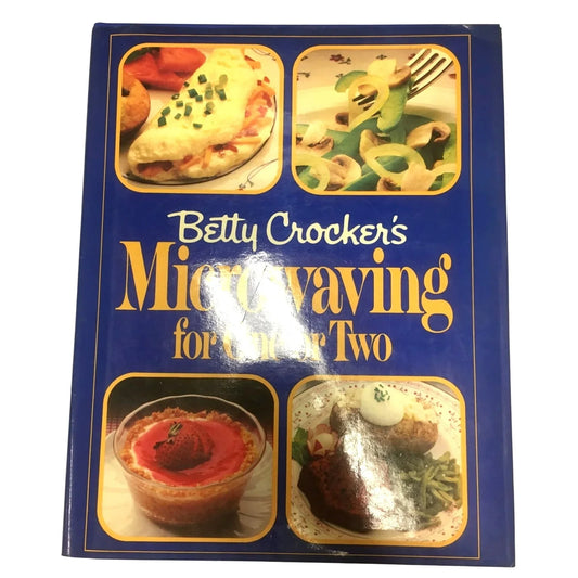 Vintage 1985 Betty Crocker‘s Microwaving For One or Two Book - A+ Stuff