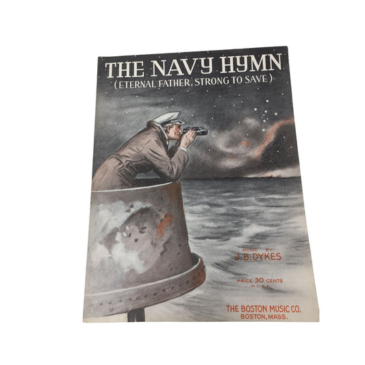 vintage sheet music copy of "The Navy Hymn (Eternal Father, Strong to Save)" J.B. Dykes A+ Stuff SHEET MUSIC