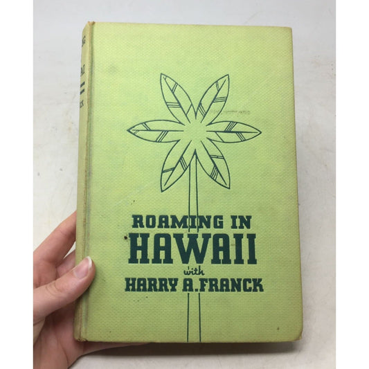 first edition hardcover book Roaming in Hawaii by Harry A. Franck unbranded A+ Stuff Vintage Books