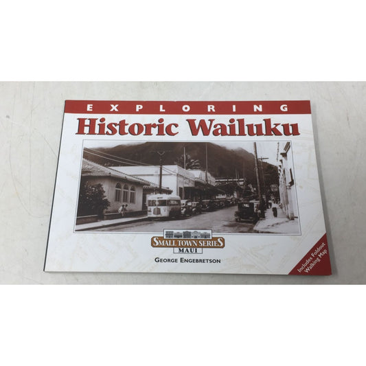 Exploring Historic Wailuku from the "Small Town Series"