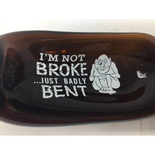 Vintage 1970s Houze Art Melted Flattened Glass Beer Bottle ''I'm not broke... Just badly bent'' - A+ Stuff