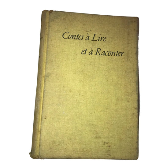 Contes a Lire Et A Raconter Vintage Hardcover Book - A+ Stuff