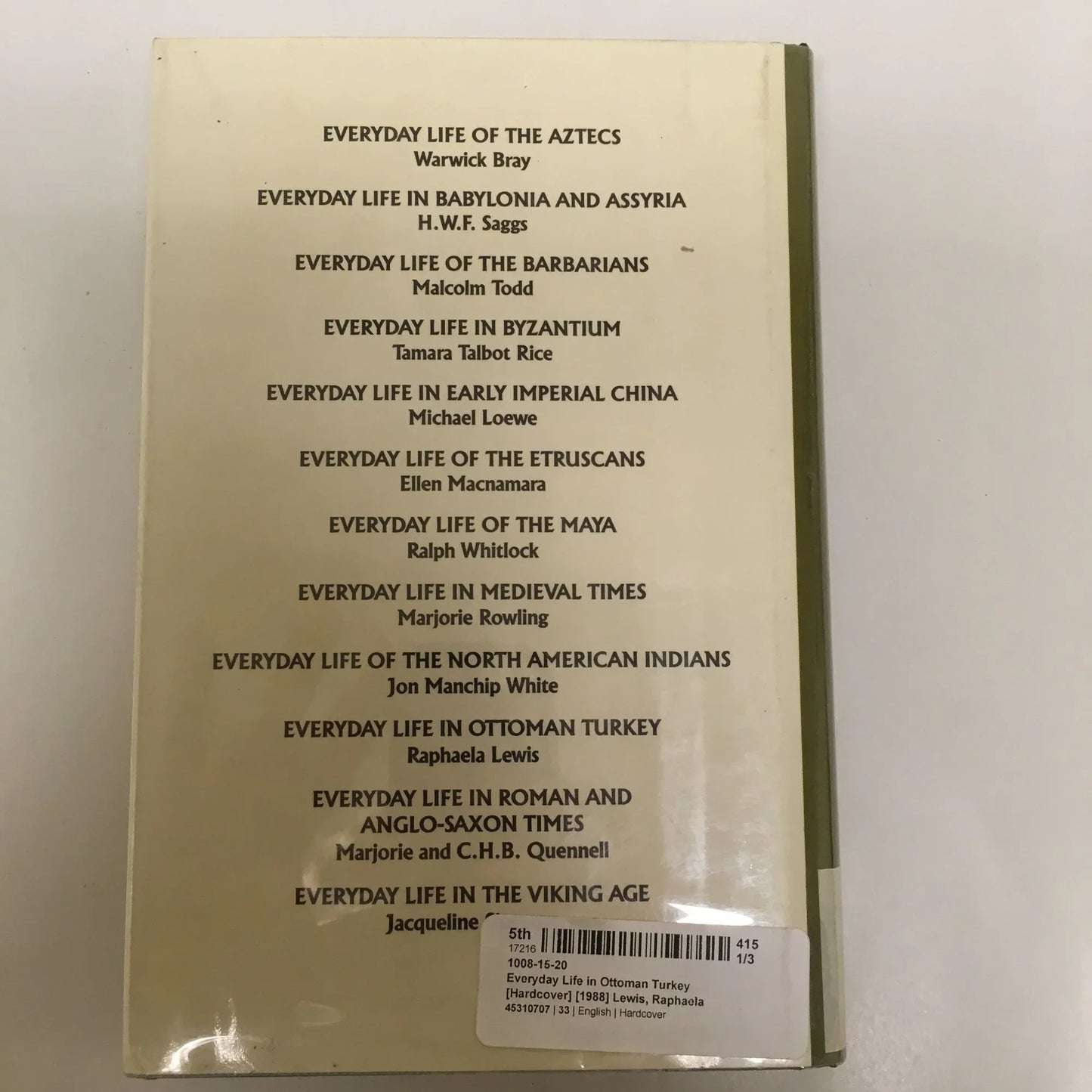 Everyday Life in Ottoman Turkey Hardcover book by Raphaela Lewis - A+ Stuff