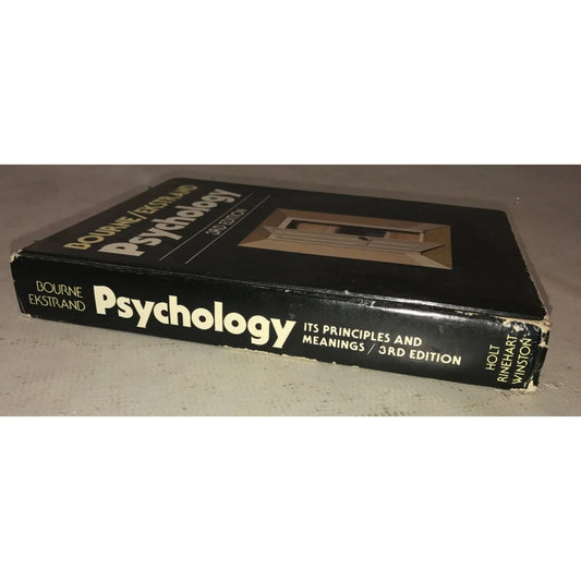 Psychology - its principles and meanings- 3rd Edition- Bourne and Ekstrand - A+ Stuff