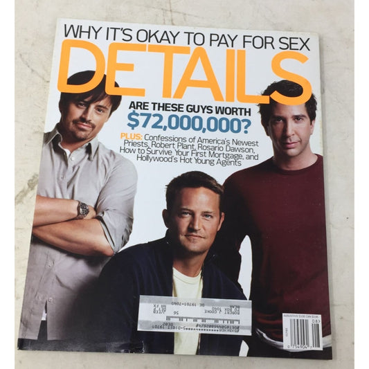 Details August 2002 Matthew Perry- David Schwimmer- Matt Leblanc- Rosario Dawson