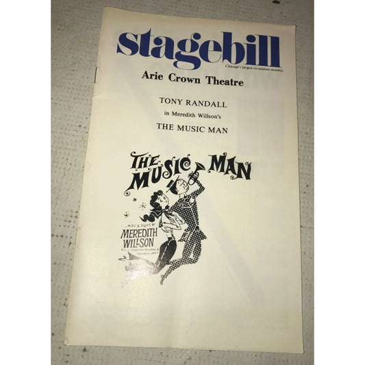 Stagebill Arie Crown Theatre Tony Randall in Meredith Wilson's The Music Man - A+ Stuff