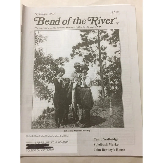 BEND OF THE RIVER Magazine Historic Maumee Valley September 2007 Issue - A+ Stuff