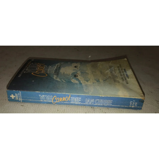 You Cannot Die Paperback Book by Ian Currie - A+ Stuff
