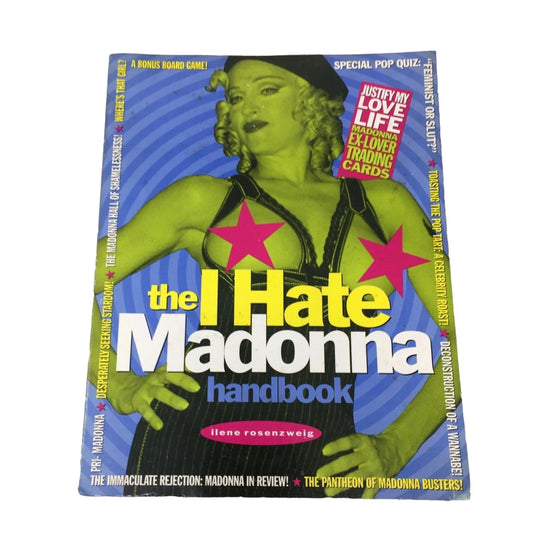 The I Hate Madonna Handbook by Ilene Rosenzweig - A+ Stuff