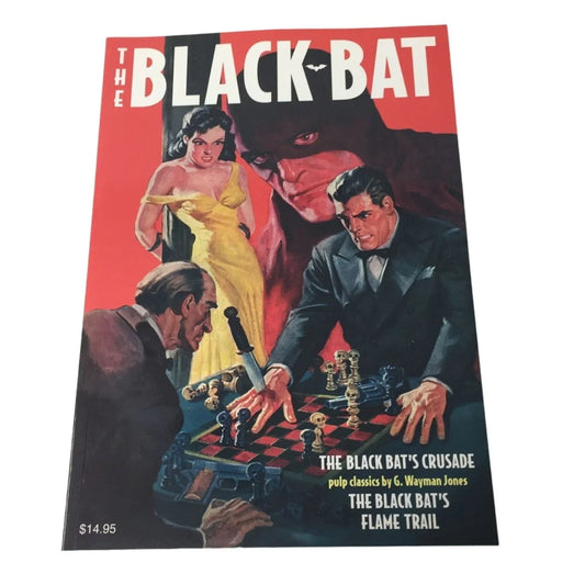 The Black Bat #4 - The Black Bat's Crusade Trail & The Back Bat's Flame Trail - Classic Pulp - A+ Stuff