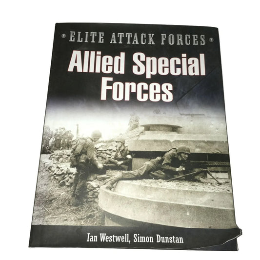 Elite Attack Forces Allied Special Forces by Ian Westwell, Simon Dunstan - A+ Stuff