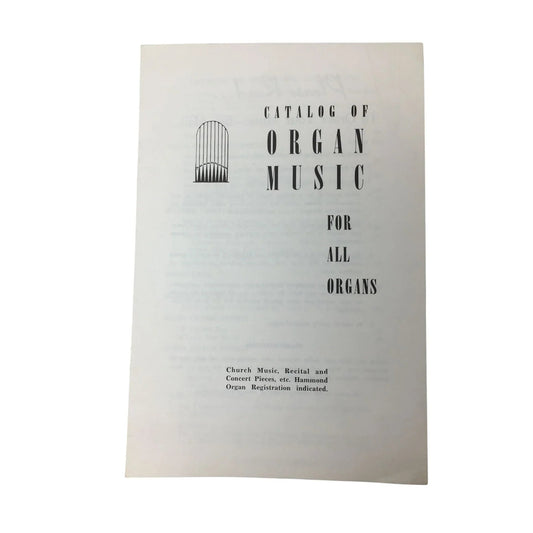 ''Catalog of Organ Music For all Organs'' - Boston music co - A+ Stuff - Books - A+ Stuff