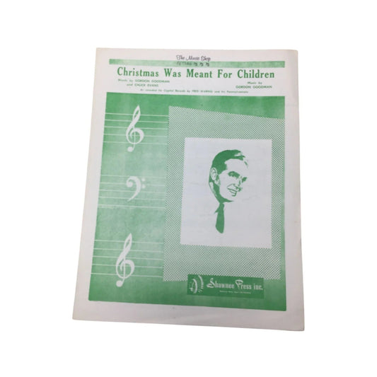 ''Christmas Was Meant For Children'' by Gordon Goodman and Chuck Evans - A+ Stuff - SHEET MUSIC - A+ Stuff
