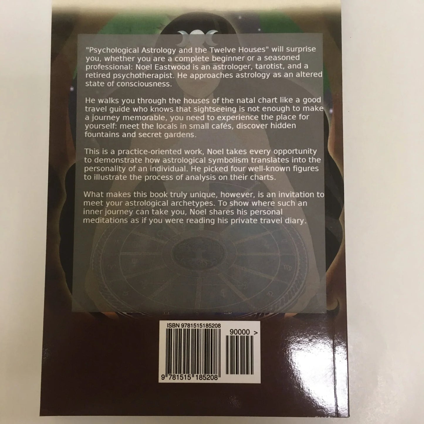Psychological Astrology And The Twelve Houses by Noel Eastwood book - A+ Stuff