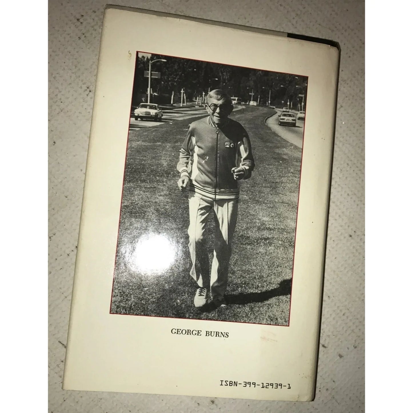How to Live to Be 100 or More Paperback book by George Burns - A+ Stuff