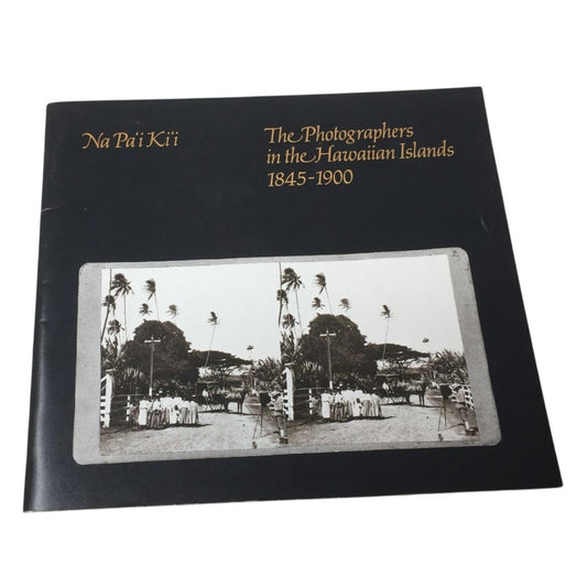 Collectible Book Titled Na Paʻi Kiʻi: The Photographers in the Hawaiian Islands unbranded A+ Stuff Vintage Books
