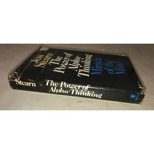 The Power of Alpha-Thinking - Miracle of the Mind Book by Jess Stearn - A+ Stuff
