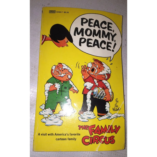 Peace, Mommy, Peace! Vintage Book by Bil Keane - The Family Circus - A+ Stuff