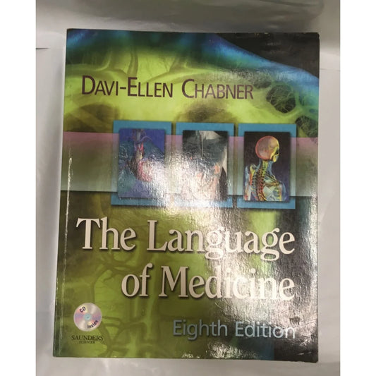 The Language of Medicine By: Davi-Ellen Chabner 8th Edition Textbook - A+ Stuff