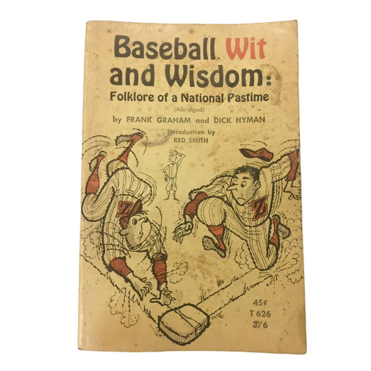 Baseball Wit And Wisdom Folklore of a National Pastime book by Dick Hyman/Frank Graham - A+ Stuff