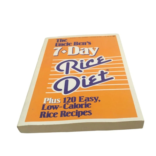 The Uncle Ben's 7-Day Rice Diet: Plus 120 Easy, Low-Calorie Rice Recipes Paperback - A+ Stuff