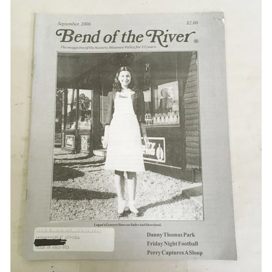 BEND OF THE RIVER Magazine Historic Maumee Valley September 2006 Issue - A+ Stuff