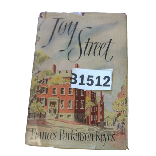Joy Street by Frances Parkinson Keyes Hardcover book - A+ Stuff