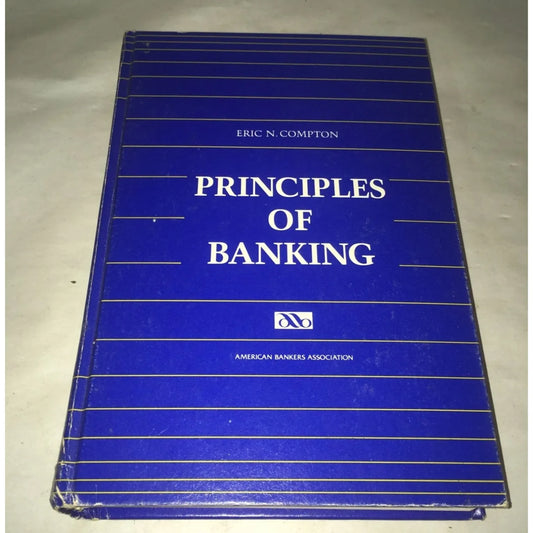 Principles of Banking by Eric N Compton Hardcover Book - A+ Stuff