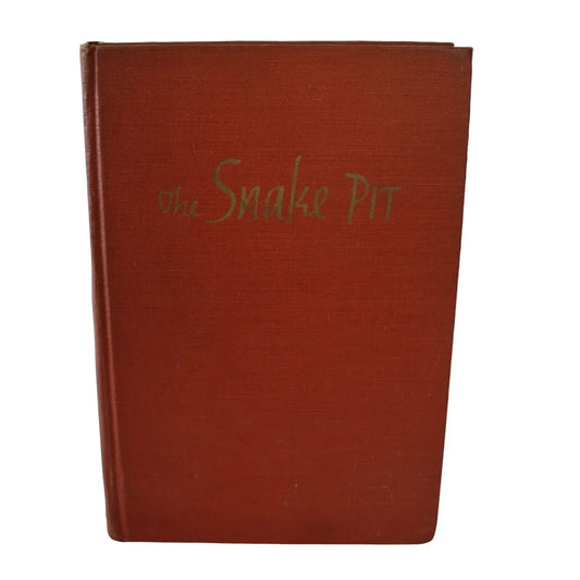 The Snake Pit By Mary Jane Ward Vintage 1946 Hardcover book - A+ Stuff