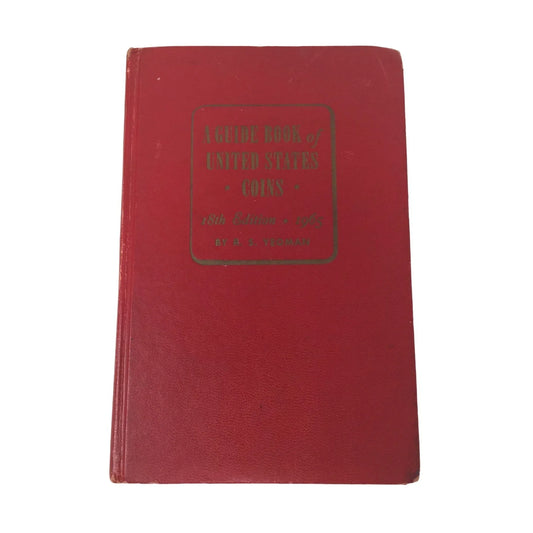 A Guide Book Of United States Coins 18th Edition 1965 by R. S. Yeoman A+ Stuff A+ Stuff