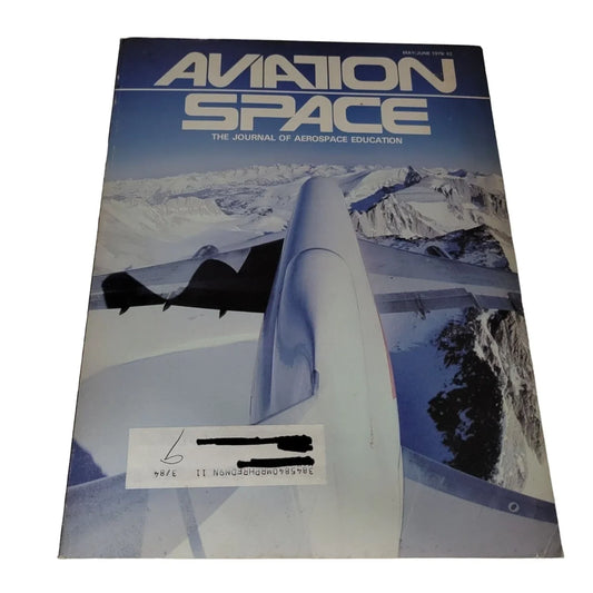 Vintage May/June 1979 Aviation Space The Journal of Aerospace Education Magazine - A+ Stuff