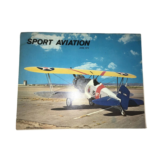 Vintage June 1973 SPORT AVIATION Magazine - A+ Stuff