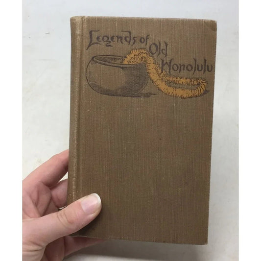 first edition hardcover copy of Legends of Old Honolulu by W. D. Westervelt. - unbranded - Vintage Books - A+ Stuff