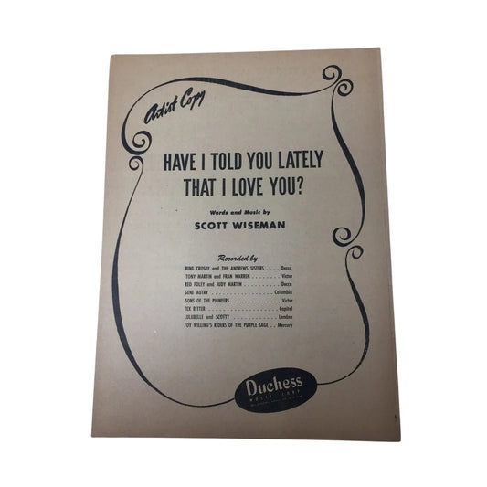 ''Have I Told You Lately That I Love You ?'' Vintage sheet music - A+ Stuff - sheet music - A+ Stuff
