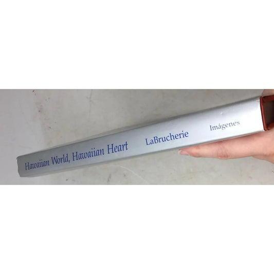 Hawaiian World, Hawaiian Heart by Roger A. LaBrucherie - A+ Stuff - books - A+ Stuff