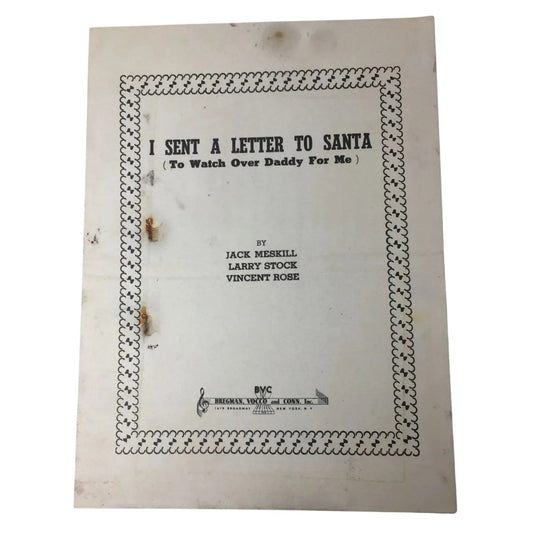 ''I Sent A Letter To Santa (To Watch Over Daddy for me)'' Vintage sheet music - A+ Stuff - sheet music - A+ Stuff
