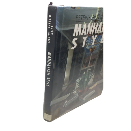 Manhattan Style Hardcover Vintage book by John Esten/Rose Gilbert - A+ Stuff