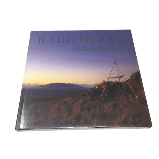 ''Kahoʻolawe: Nā Leo o Kanaloa'' hardcover/hardback book (NEW) - A+ Stuff - Books - A+ Stuff