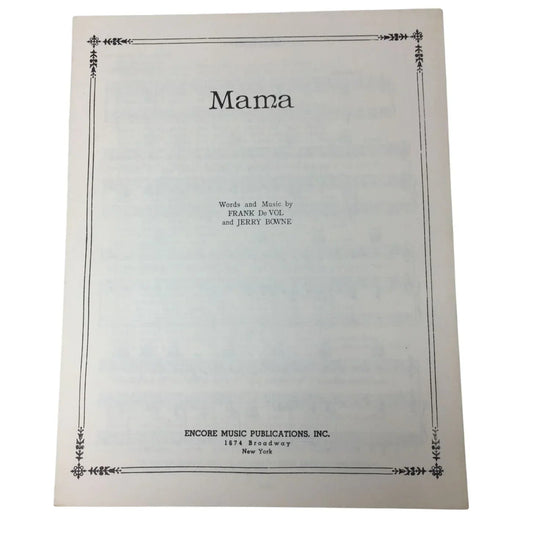 ''Mama'' by Frank De Vol and Jerry Bowne Vintage 1941 Sheet music - Encore music publications inc - sheet music - A+ Stuff