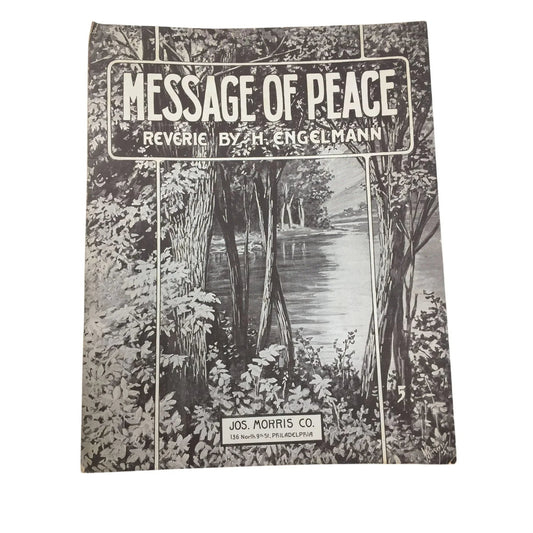 MESSAGE OF PEACE REVERIE BY H ENGELMANN - VINTAGE SHEET MUSIC - A+ Stuff - SHEET MUSIC - A+ Stuff
