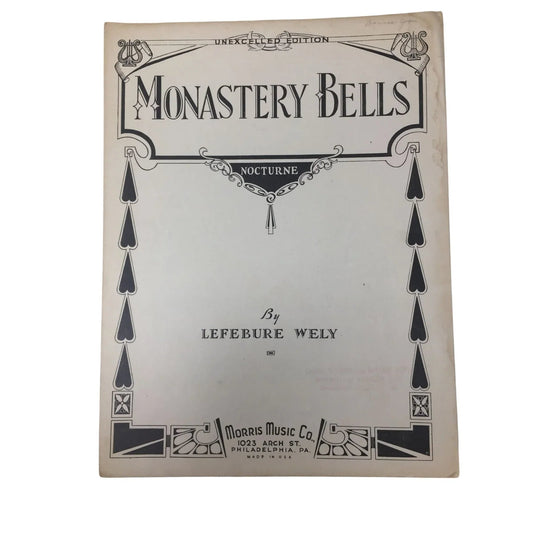 ''MONASTERY BELLS'' BY LEFEBURE WELY (Unexcelled edition) - A+ Stuff - SHEET MUSIC - A+ Stuff