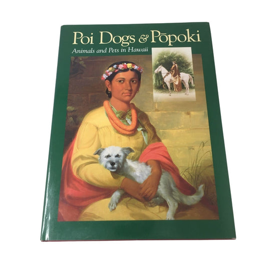 "Poi Dogs & Popoki: Animals and Pets in Hawaii" by George Engebretson. unbranded A+ Stuff books