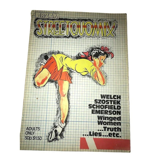 AR-ZAK STREETQUOMIX WELCH SZOSTEK SCHFIELD EMERSON Winged Women... Truth... Lies...etc. Adults only The Arts Lab Press A+ Stuff comic book