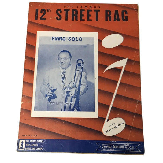 THE FAMOUS 12TH STREET RAG BY EUDAY L BOWMAN - A+ Stuff - SHEET MUSIC - A+ Stuff