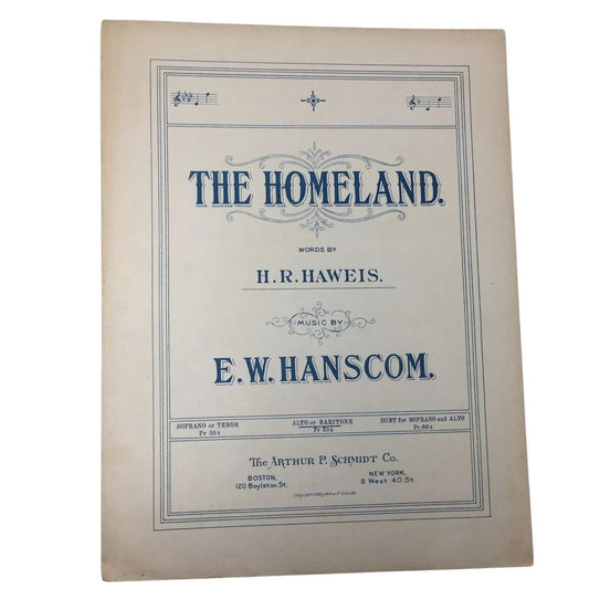 ''The Homeland'' by H. R. Haweis and E. W. Hanscom - A+ Stuff - SHEET MUSIC - A+ Stuff