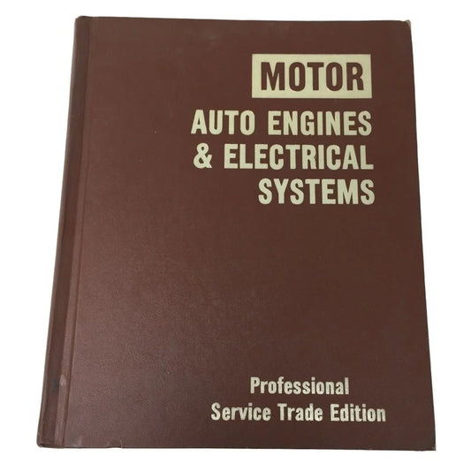 MOTOR Auto Engines & Electrical Systems - Profession Service Trade Edition - 7th Edition MOTOR A+ Stuff