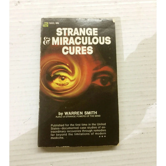 STRANGE And MIRACULOUS CURES by Smith, Warren Ace Books 1969 A+ Stuff A+ Stuff Books