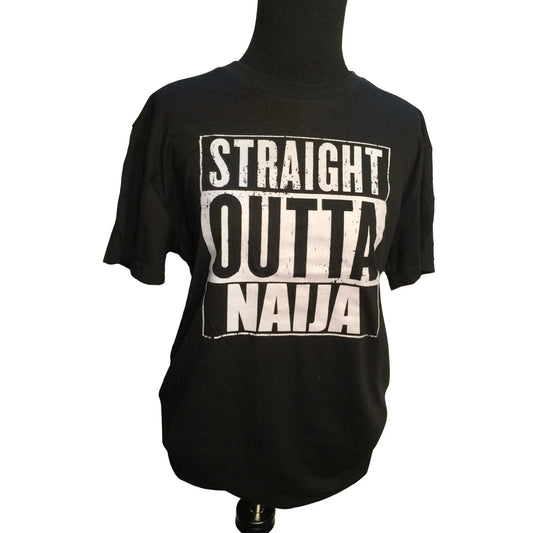 Straight Outta Naija Black and White T Shirt - Size Medium A+ Stuff A+ Stuff